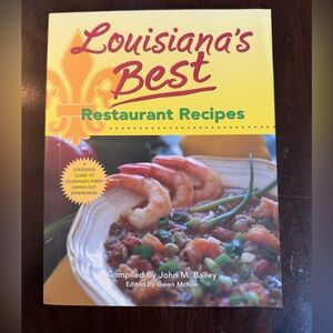 Louisiana's Best Restaurant Recipes by John Bailey Paperback Book 2007